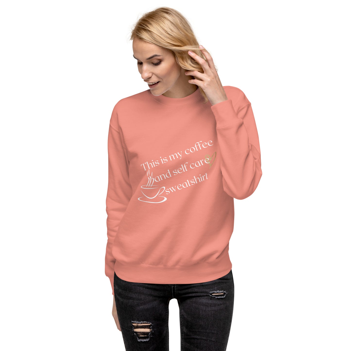 Coffee & Self Care Sweatshirt