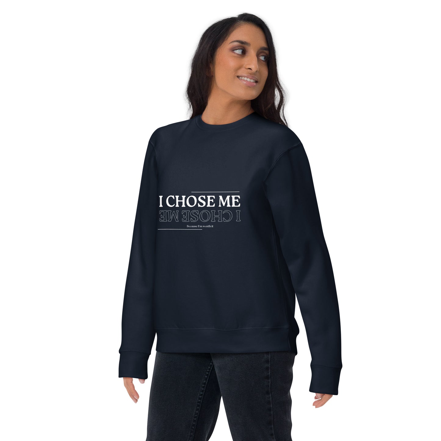 "I Chose Me" Sweatshirt