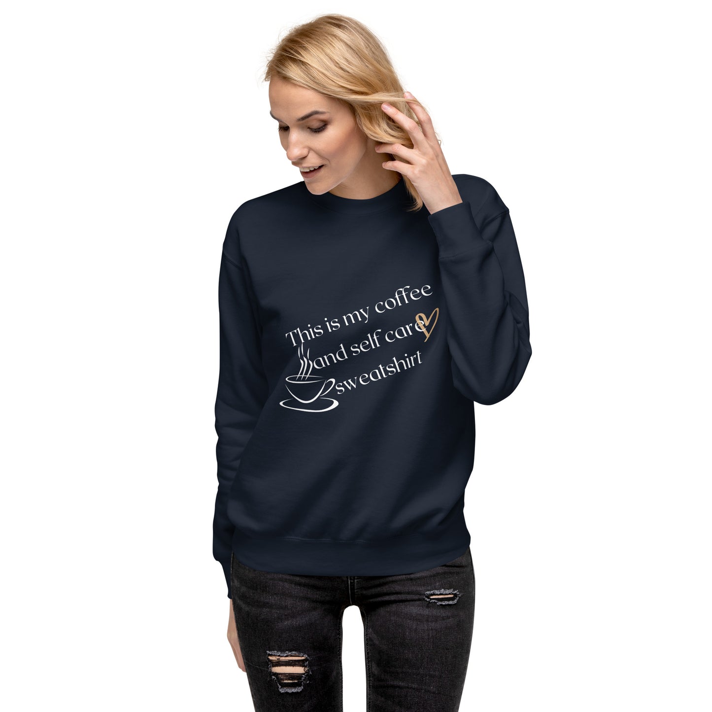 Coffee & Self Care Sweatshirt