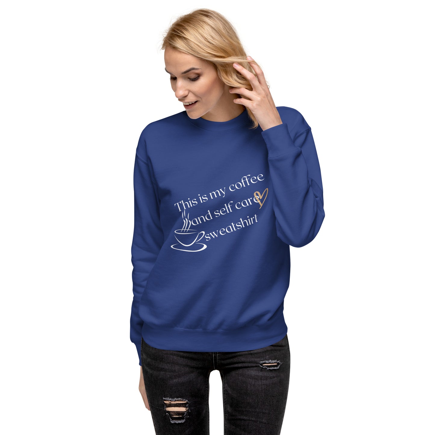 Coffee & Self Care Sweatshirt