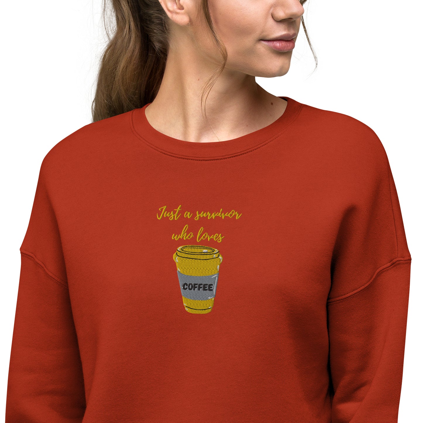 Survivor Who Loves Coffee Crop Sweatshirt