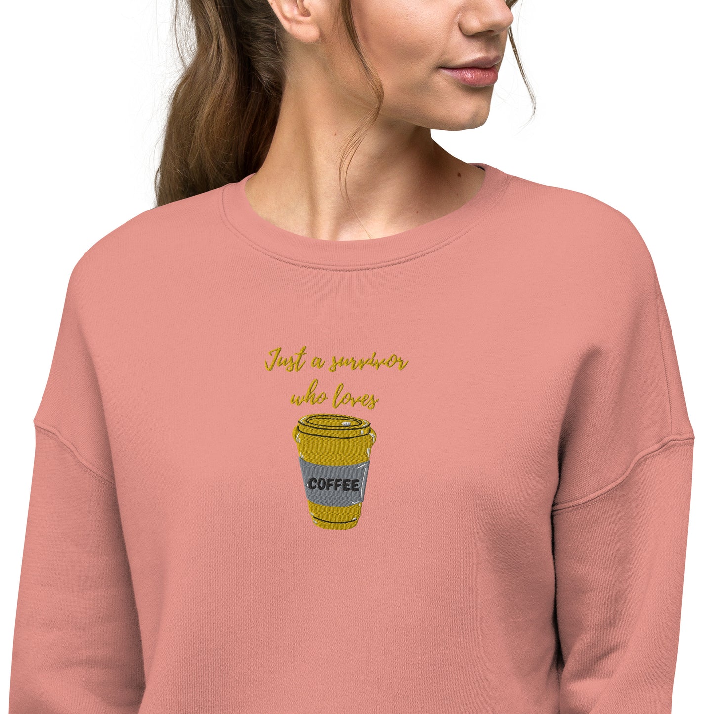 Survivor Who Loves Coffee Crop Sweatshirt